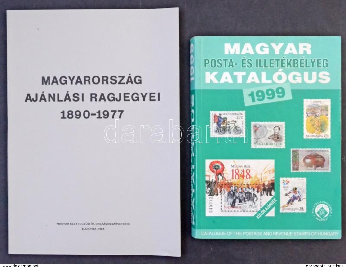 Magyarország Ajánlási Ragjegyei 1890-1977 (Budapest, 1981) + Magyar Posta- és Illetékbélyeg Katalógus 1999 - Otros & Sin Clasificación