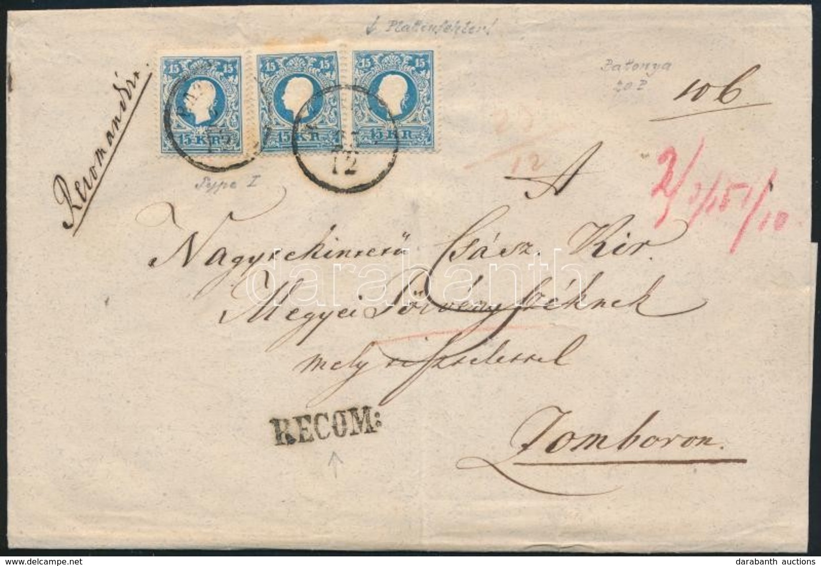 ~1858 3 X 15kr I. Harmadik Súlyfokozatú Ajánlott Levélen, A Hátoldali Bélyeg Hiányzik / 3 X 15kr I On 3rd Weight Class R - Otros & Sin Clasificación