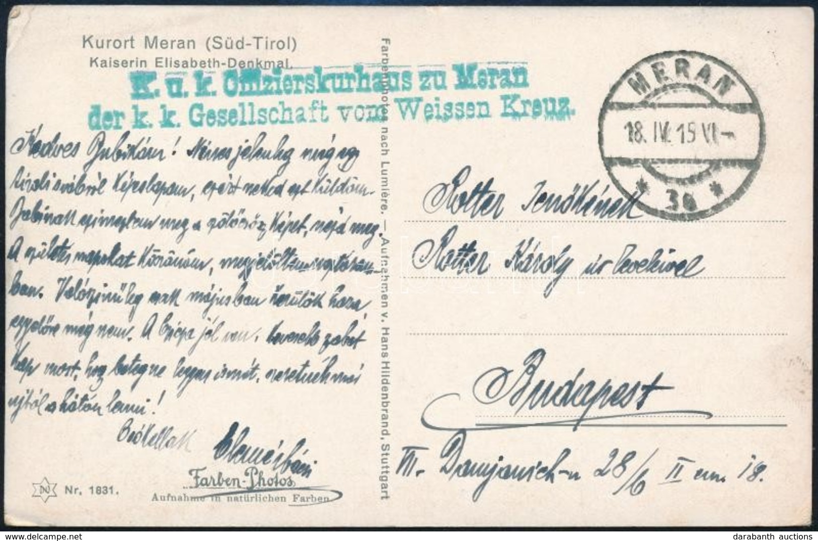 1915 Tábori Posta Képeslap / Field Postcard 'K.u.k. Offizierskurhaus Zu Meran Der K.k. Gesellschaft Vom Weissen Kreuz' - Otros & Sin Clasificación