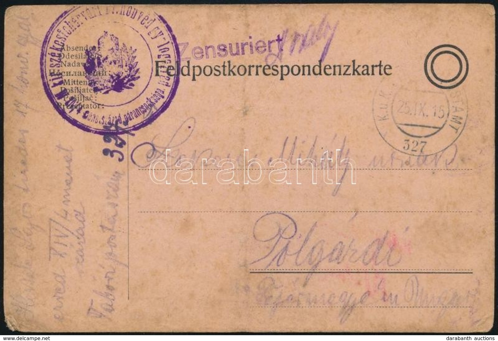 1915 Tábori Posta Levelezőlap 'M.kir. Székesfehérvári 17. Honvéd Gyalogszázad' + 'EP 327' - Otros & Sin Clasificación