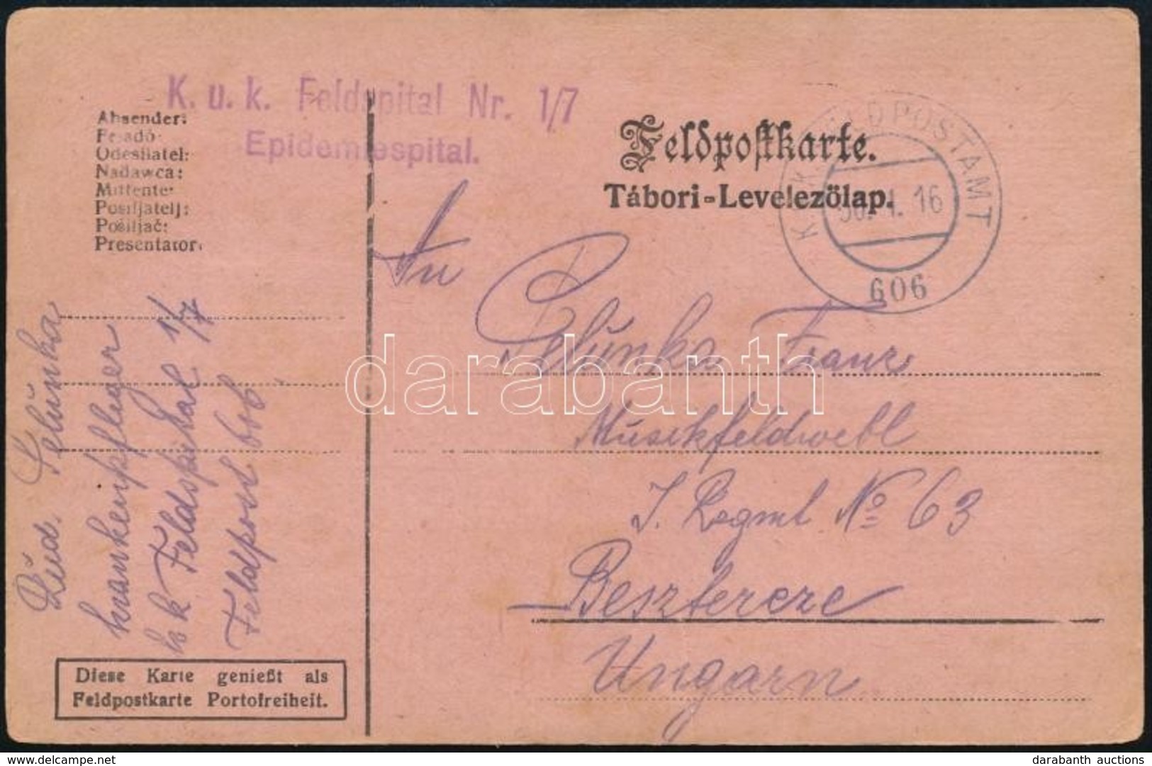 1917 Tábori Lap Járványkórházból 'K.u.k. Feldspital Nr. 1/7 Epidemiespital' + 'FP 606' - Sonstige & Ohne Zuordnung