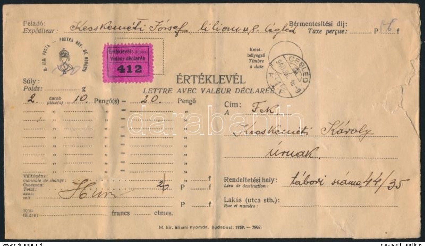 1940 2 Db értéklevél Tábori Postaszámra Küldve / 2 Insured Covers Sent To Field Posts - Otros & Sin Clasificación