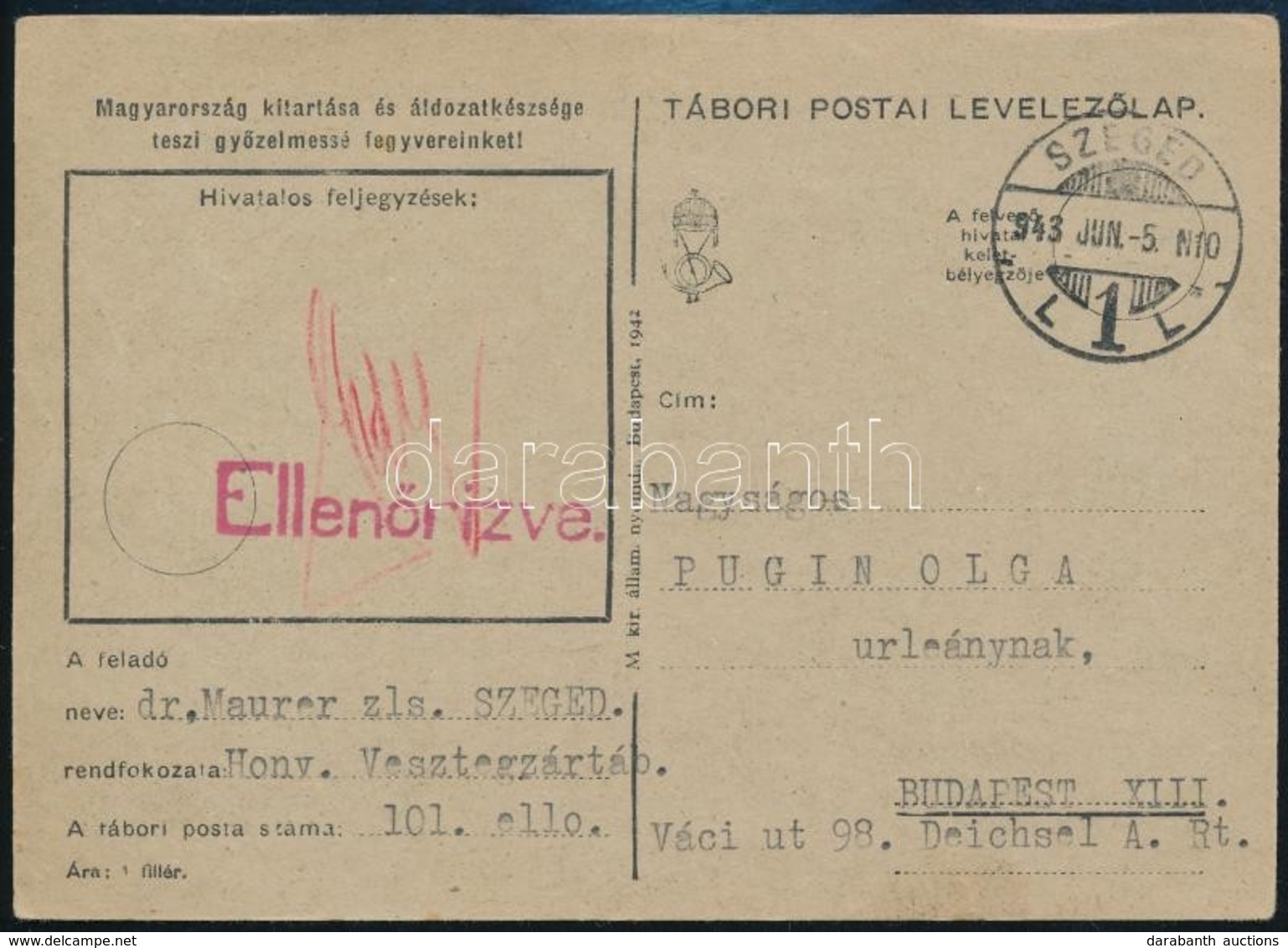 1943 Szegedi Vesztegzár Táborból Küldött Tábori Levelezőlap - Otros & Sin Clasificación
