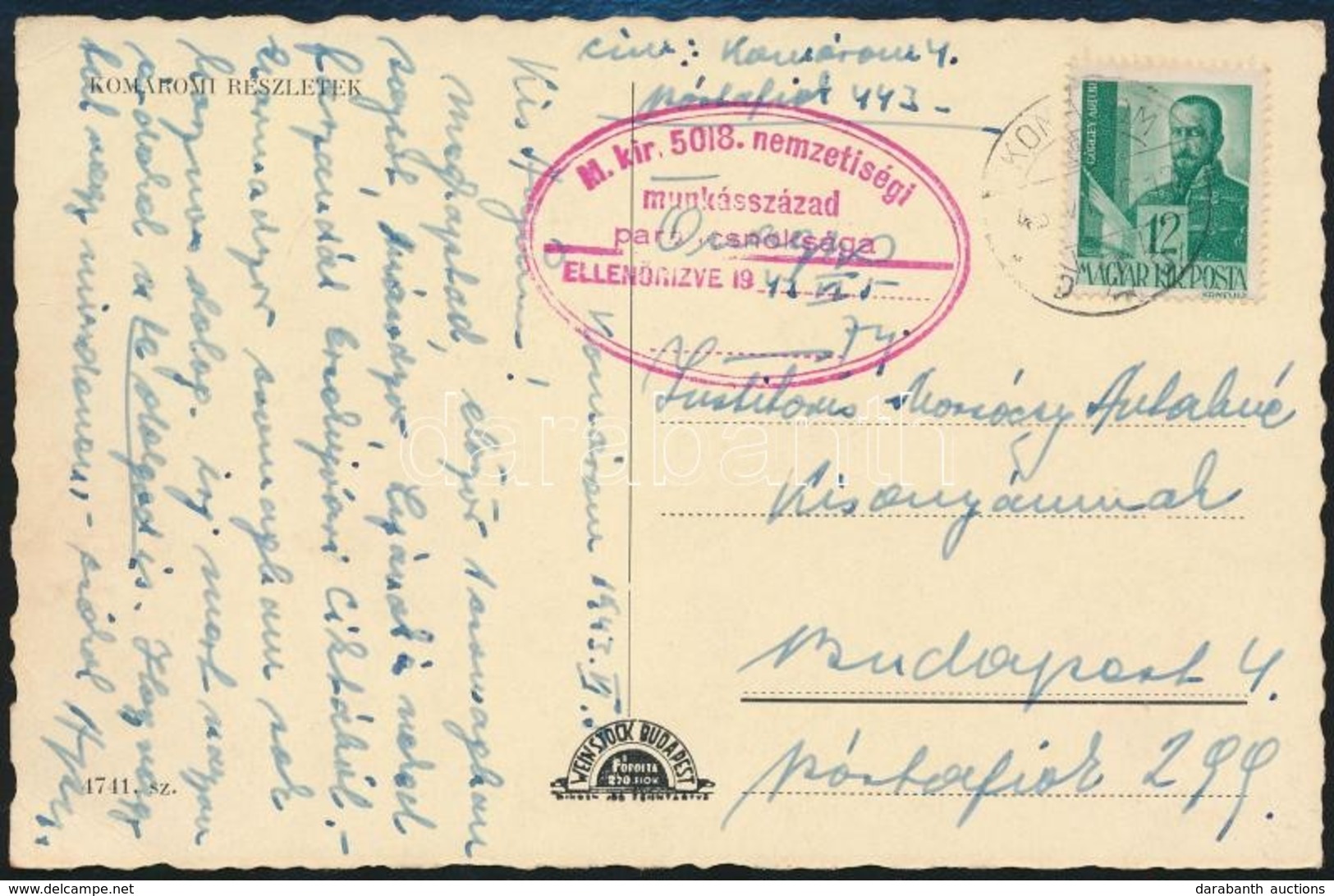 1943 Képeslap / Postcard ,,M. Kir. 5018. Nemzetiségi Munkásszázad Parancsnoksága' - Otros & Sin Clasificación