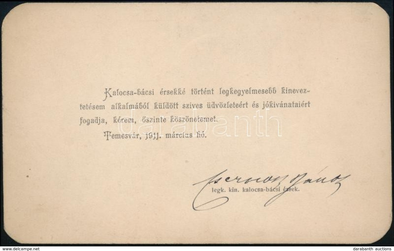 1911 Csernoch János (1852-1927) Későbbi Hercegprímás Saját Kezű Aláírása Kalocsa-bácsi érsekké Választása Alkalmából Kia - Otros & Sin Clasificación