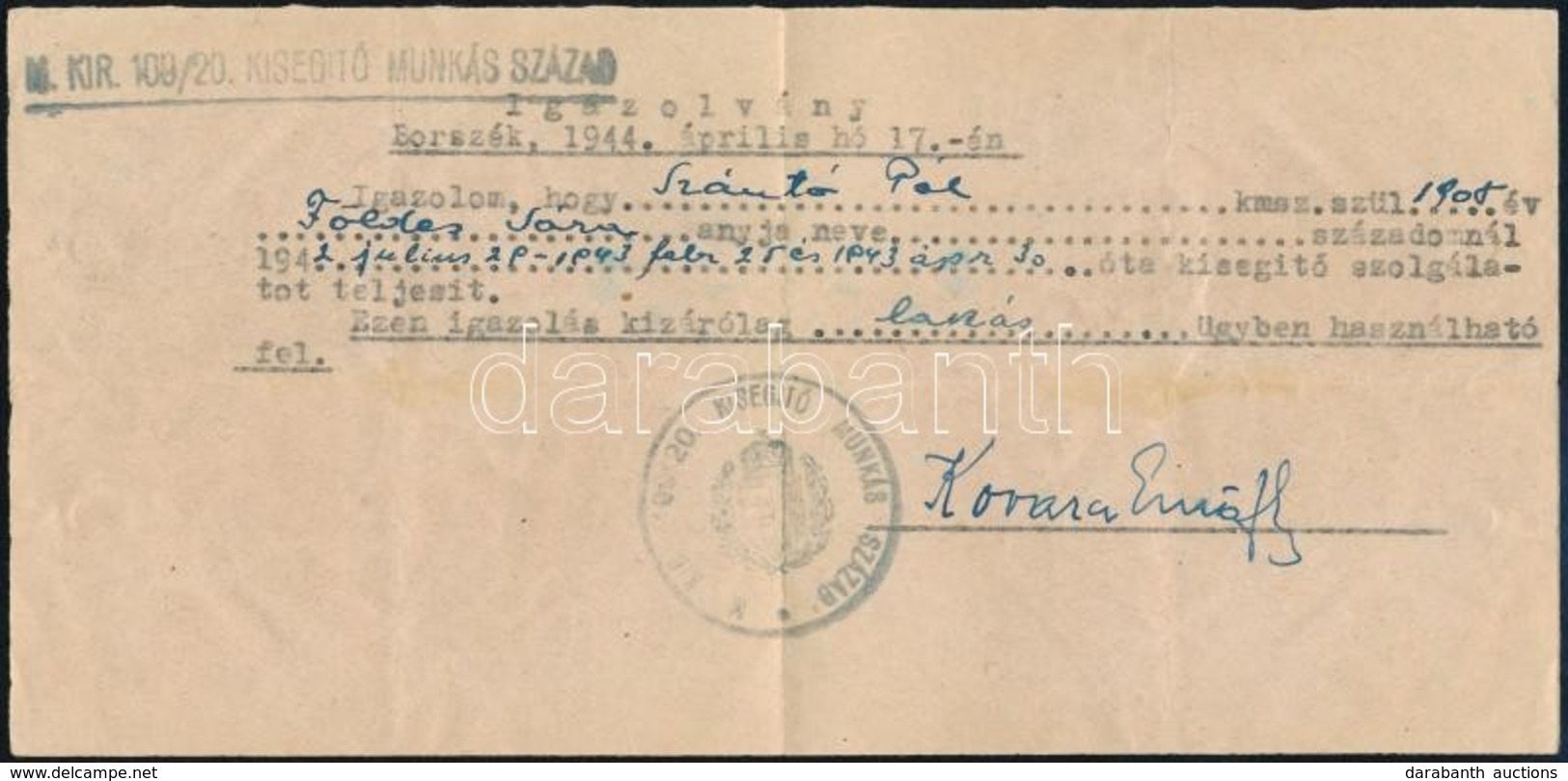 1944 Borszék, Szántó Pál Zsidó Származású Munkaszolgálatos Részére Kiadott Igazolvány A Borszékre áthelyezett M. Kir. 10 - Otros & Sin Clasificación