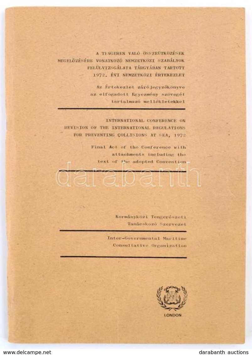 1972 A Tengeren Való összeütközések Megelőzésére Való Nemzetközi Szabályok Felülvizsgálata Tárgyában Tartott 1972. évi N - Sonstige & Ohne Zuordnung