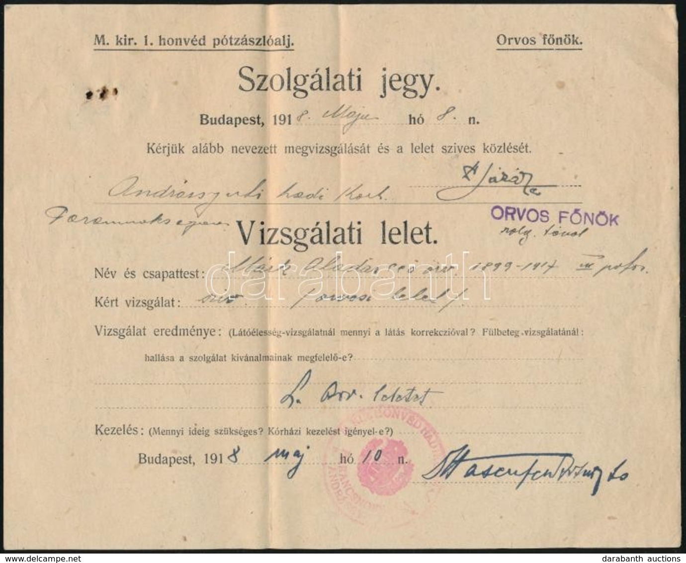 1918 Bp., M. Kir. 1. Honvéd Pótzászlóalj által Kiállított Szolgálati Jegy - Sonstige & Ohne Zuordnung