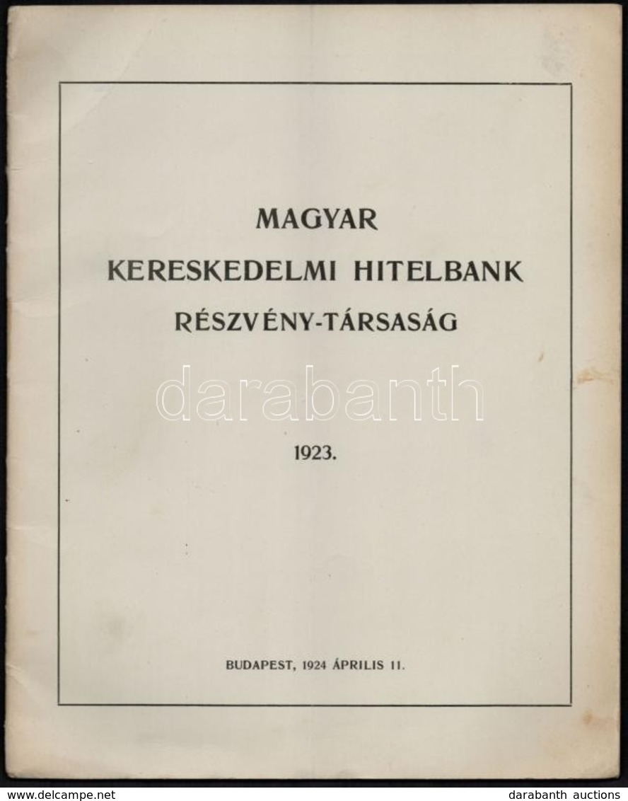 1924 A Magyar Kereskedelmi Hitelbank Rt. Igazgatóságának és Felügyelőbizottságának Jelentése és XVIII. évi Zárszámadása  - Ohne Zuordnung