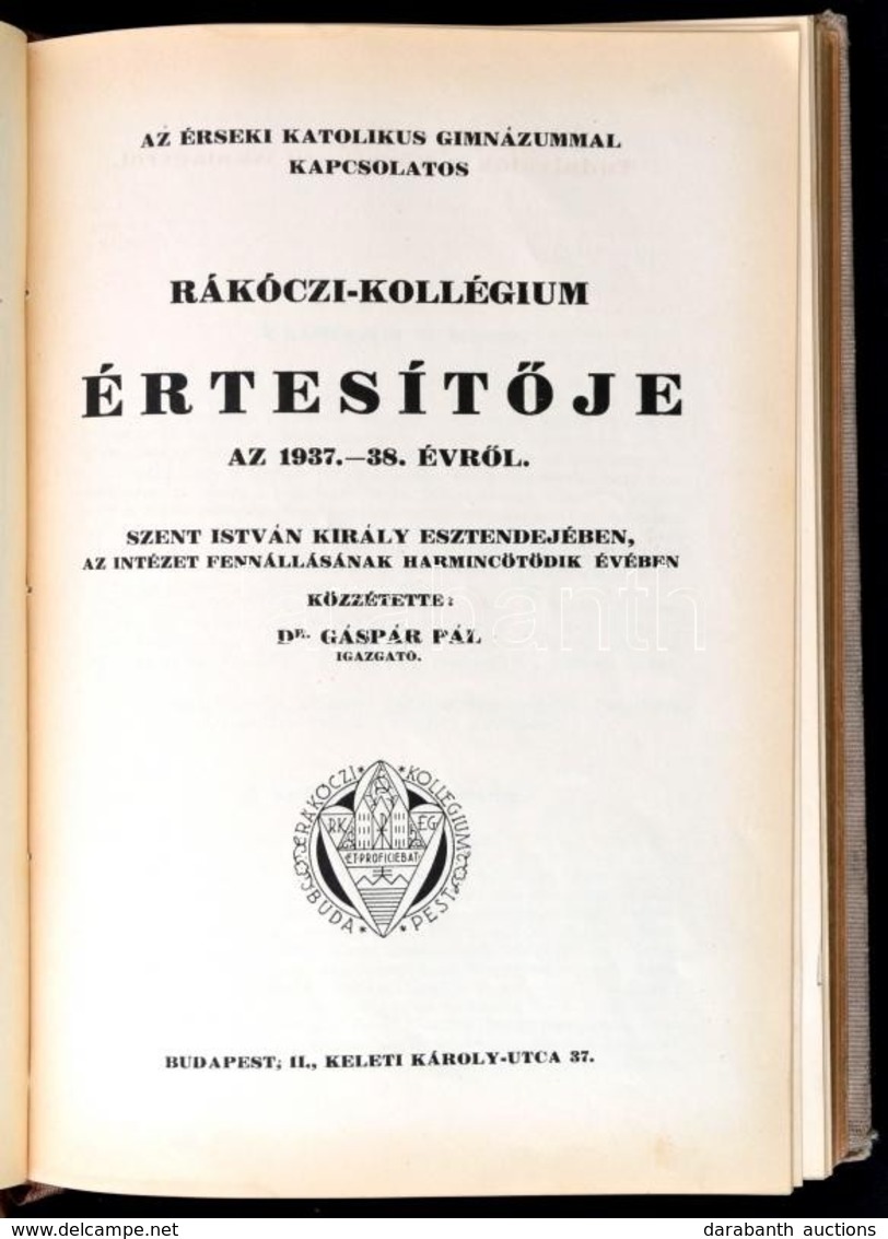 1935-1942 A Budapesti Érseki Katolikus Reálgimnázium és Vele Kapcsolatos Rákóczi-kollégium értesítője Az 1934.-35. évről - Ohne Zuordnung