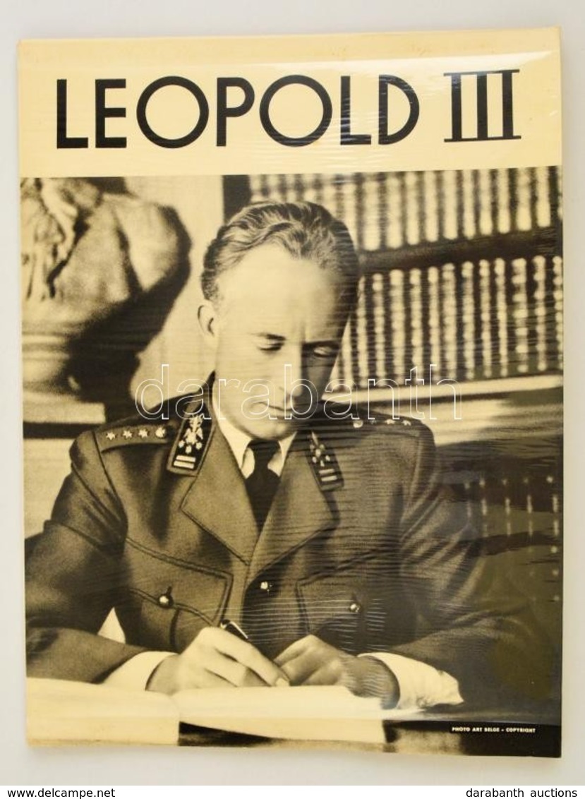 Léopold III, Roi Des Belges, Historiographie Illustrée Dosuments Inédits, Fotónyomatok Leírással, Mappában - Sin Clasificación