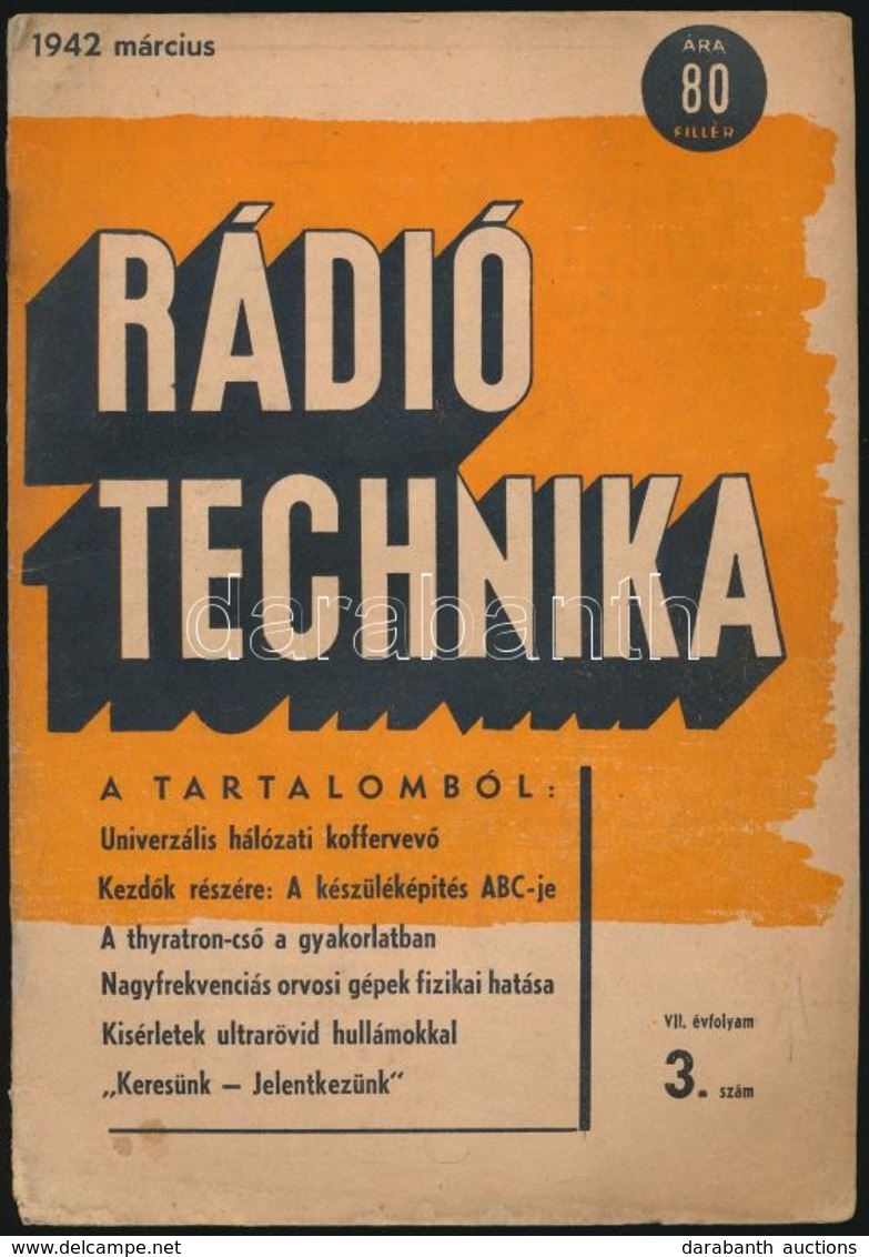 1941-1942 Rádiótechnika, 2 Db,  VI. évf. 5., VII. évf. 3. Sz. - Ohne Zuordnung