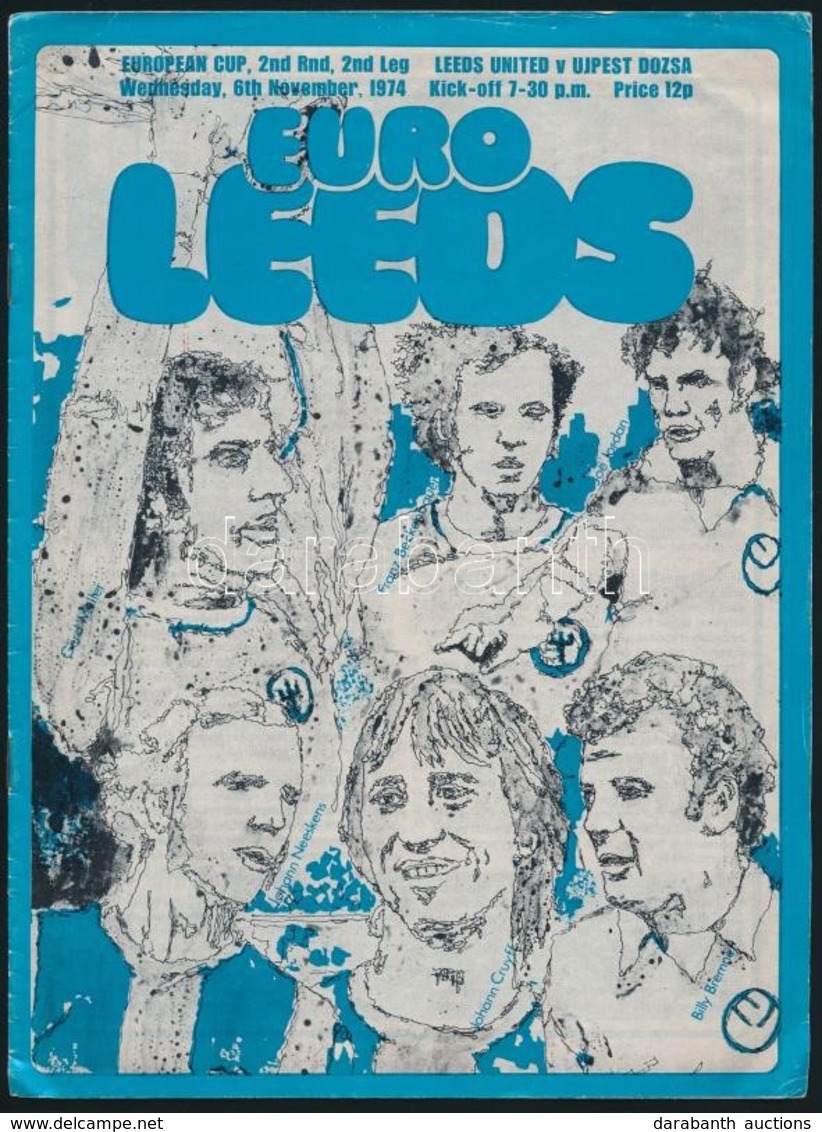 1974 Leeds United - Újpesti Dózsa  (2:1) Labdarúgó Mérkőzés Meccsfüzete 12p. / Football Match Programme - Sin Clasificación