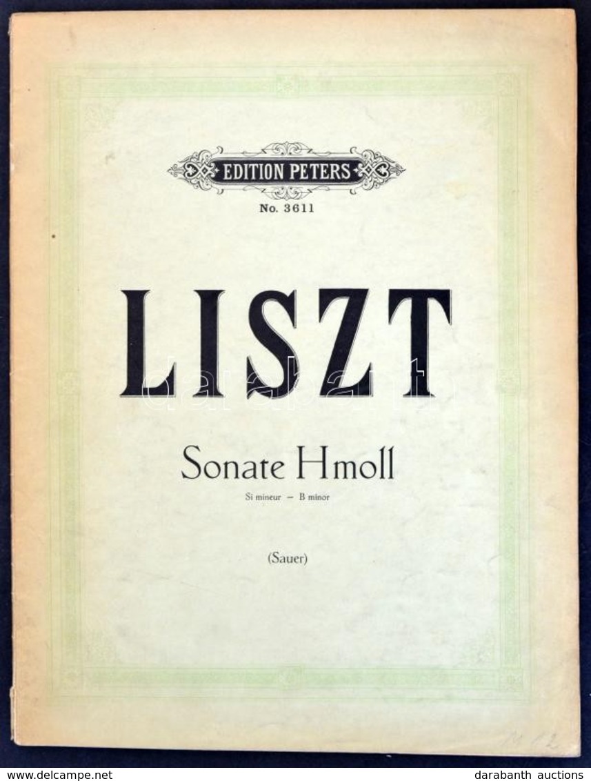 Franz Liszt: Sonate H Moll Für Klavier Zu 2 Händen.  Leipzig, én., C. F. Peters. Kiadói Papírkötésben, Kissé Szakadt Bor - Sonstige & Ohne Zuordnung