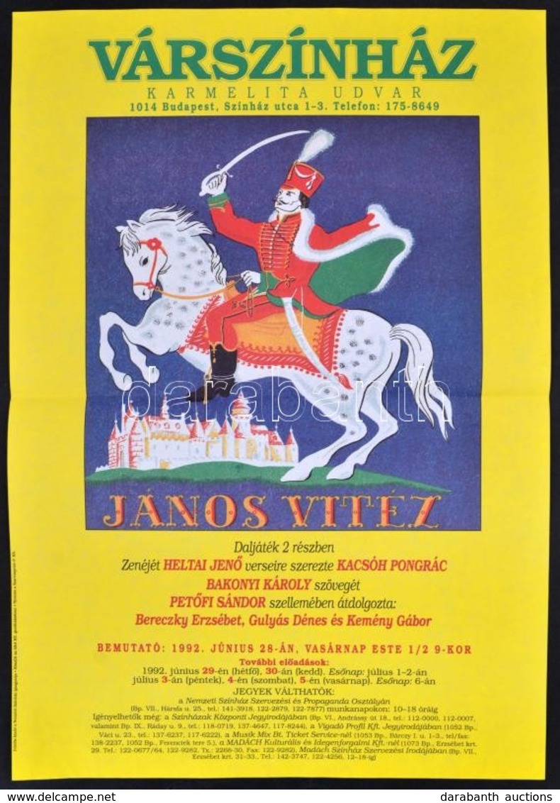 1992 János Vitéz - A Várszínház Előadása A Karmelita Udvarban, Hajtott, 58×40 Cm - Otros & Sin Clasificación