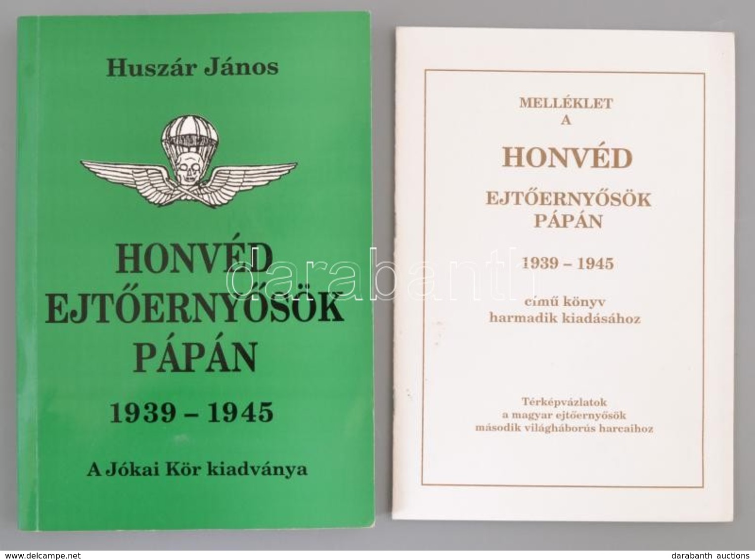 Huszár János: Honvéd Ejtőernyősök Pápán 1939-1945. Pápa, 1999. Kókai Kőr. Melléklettel Kiadói Papírkötésben - Sin Clasificación