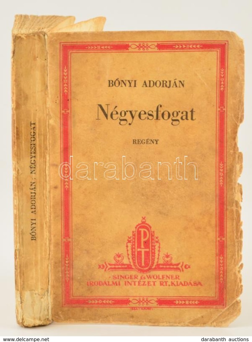 Bónyi Adorján: Négyesfogat. Bp.,(1942),Singer és Wolfner, 223+1 P. Első Kiadás. Kiadói Papírkötés, Foltos, Kopott Borító - Ohne Zuordnung