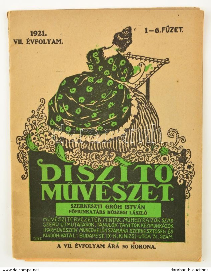 1921 Díszítő Művészet. 1921. VII. évf. 1-6. Füzet. (Egy Füzet.) Szerk.: Gróh István. Nagyméretű, Széthajtható Melléklett - Ohne Zuordnung