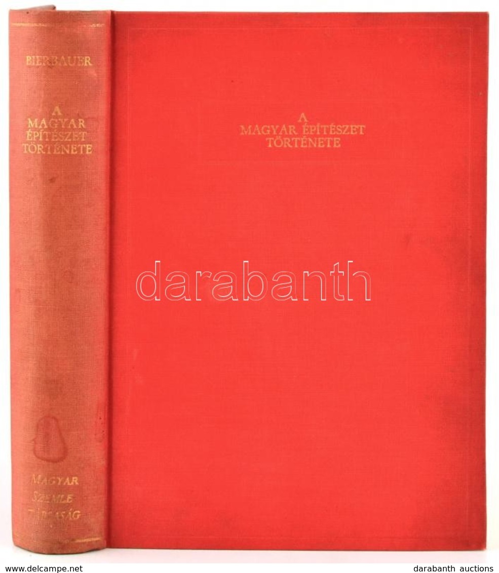 Bierbauer Virgil: A Magyar építészet Története. Bp., 1937, Magyar Szemle Társaság. Kiadói Egészvászon-kötésben,kissé Kop - Ohne Zuordnung