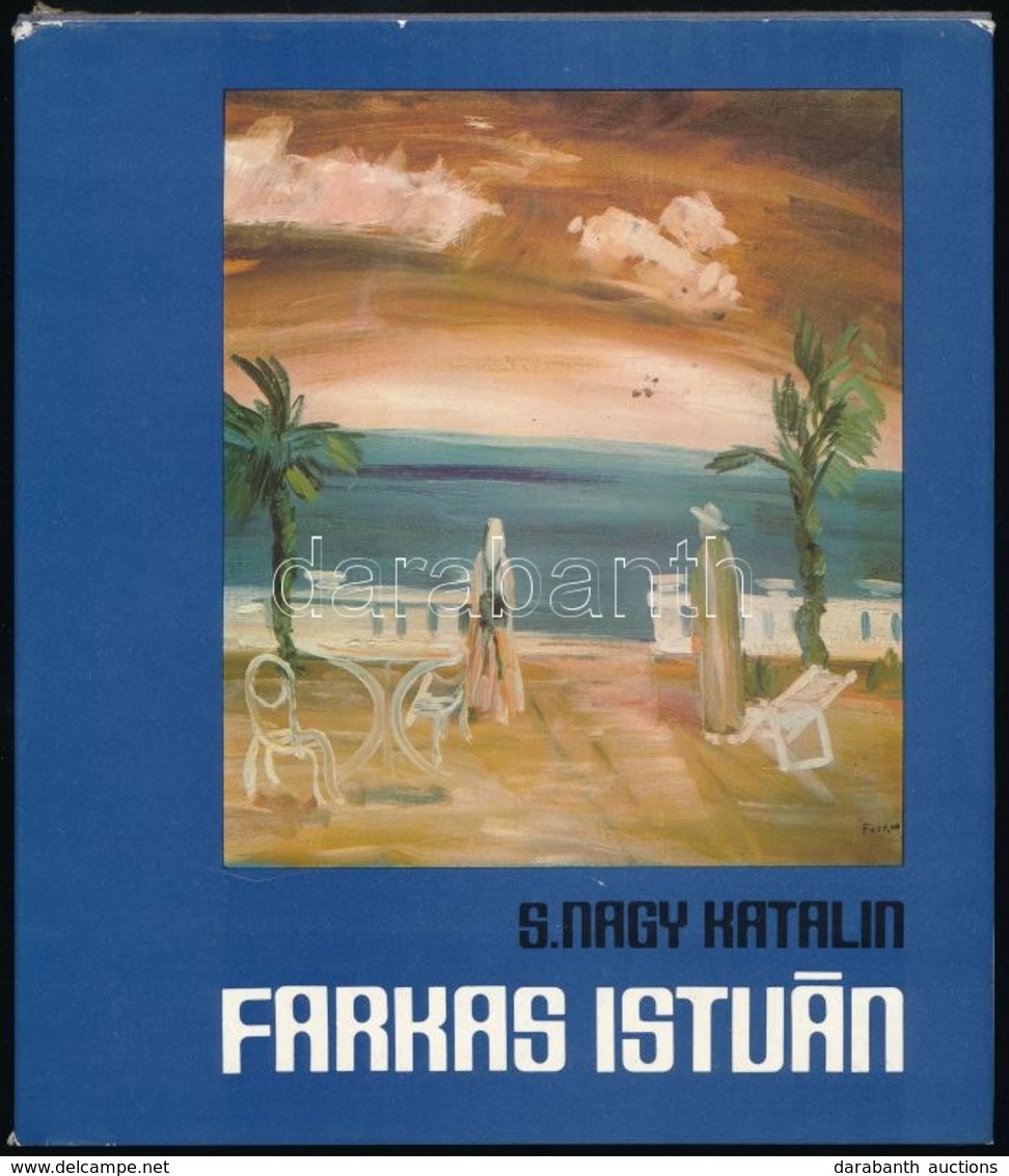 S. Nagy Katalin: Farkas István. 1979, Képzőművészeti Alap Kiadóvállalata. Kiadói Egészvászon Kötés, Papír Védőborítóval, - Ohne Zuordnung