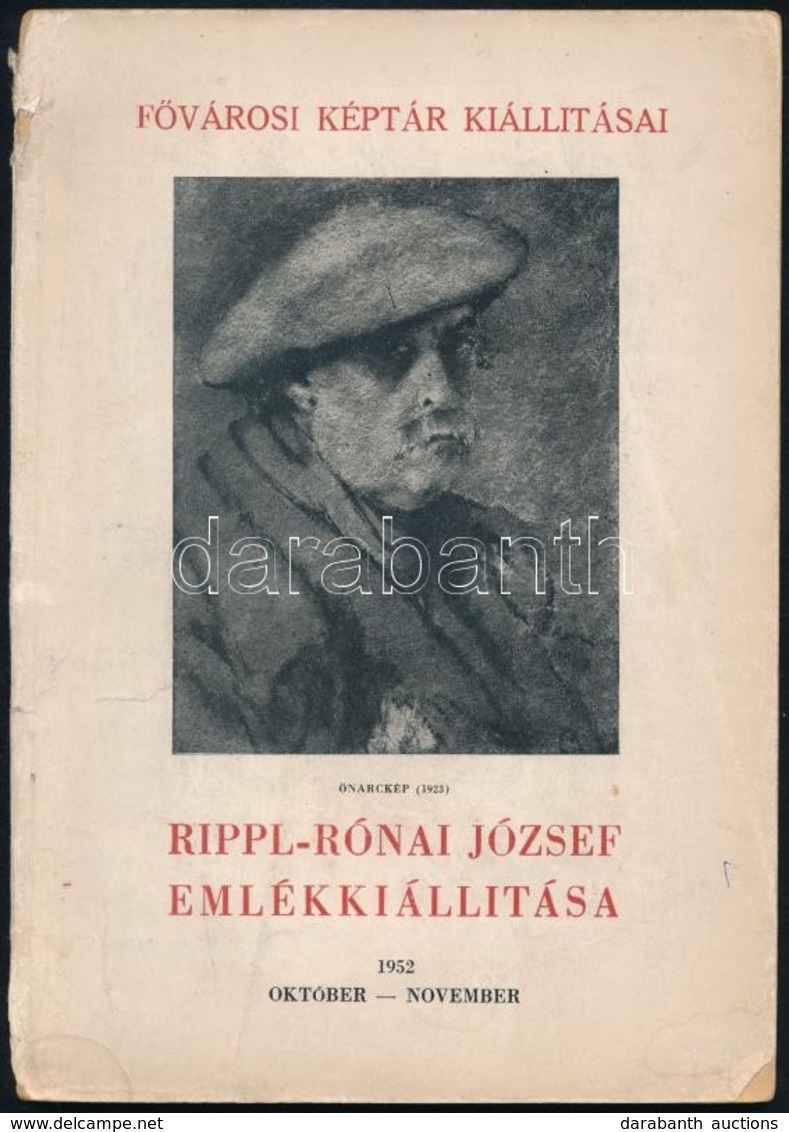 Rippl-Rónai József Emlékkiállítása 1952. Október-november. Fővárosi Képtár Kiállításai. Bp., Forum-Nyomda. Kiadói Sérült - Ohne Zuordnung