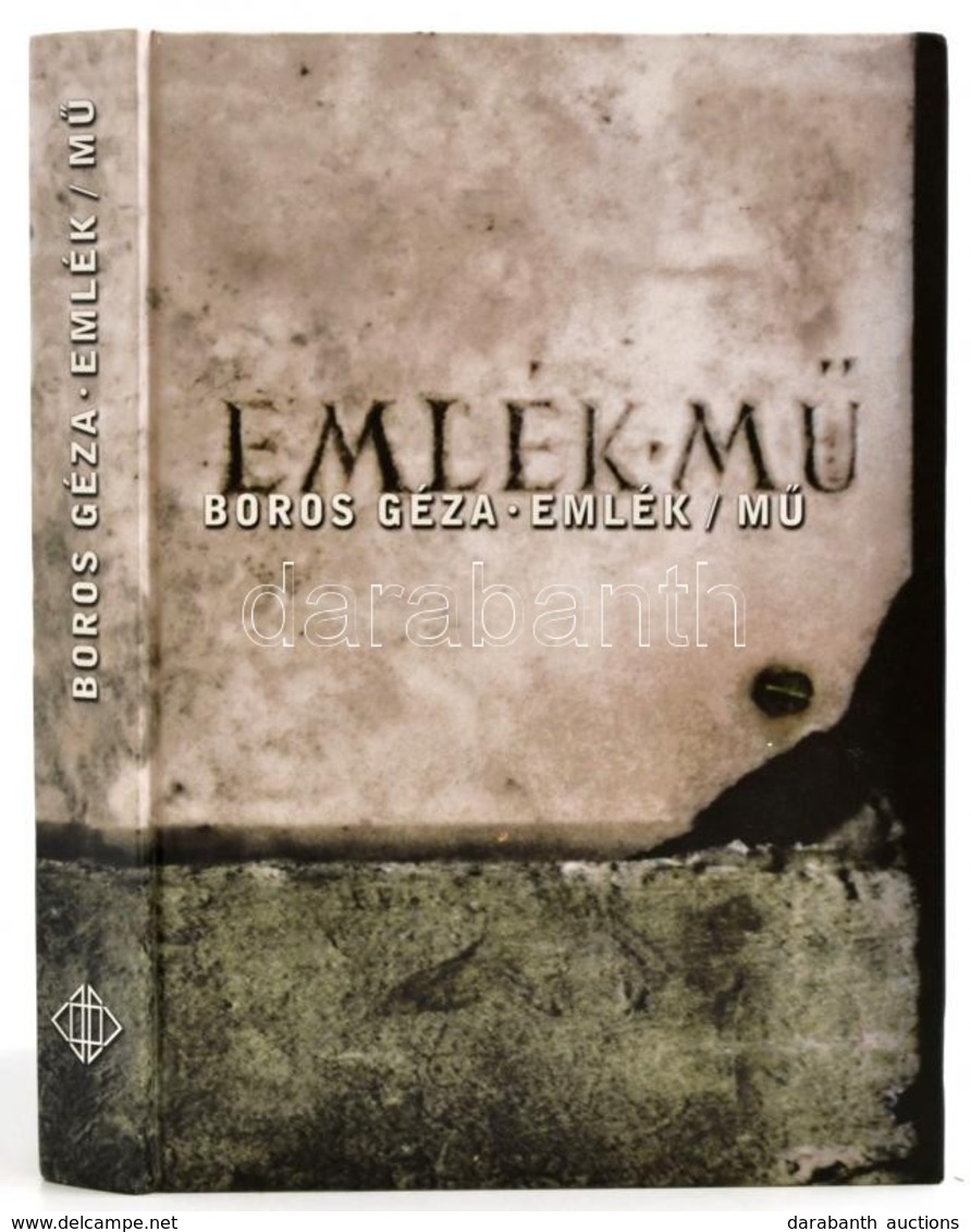 Borsos Géza: Emlék / Mű. Művészet - Köztér - Vizualitás A Rendszerváltozástól A Millenniumig. Bp., 2001, Enciklopédia. K - Ohne Zuordnung