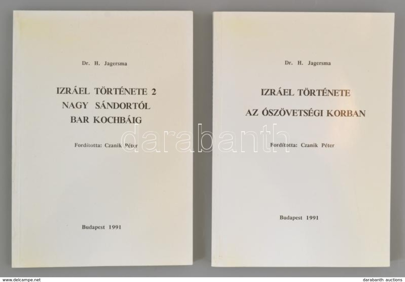 Dr. Hendrik Jagersma: Izráel Története. 1-2. Köt. 1. Köt.: Az ószvetségi Korban. 2. Köt.: Nagy Sándortól Bar Kochbáig. F - Ohne Zuordnung