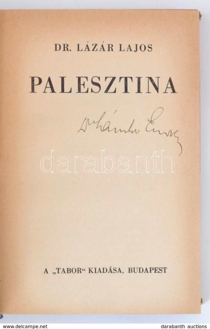 Dr. Lázár Lajos: Palesztina. Bp.,(1935), Tábor. Kiadói Kissé Kopottas Egészvászon-kötés - Sin Clasificación