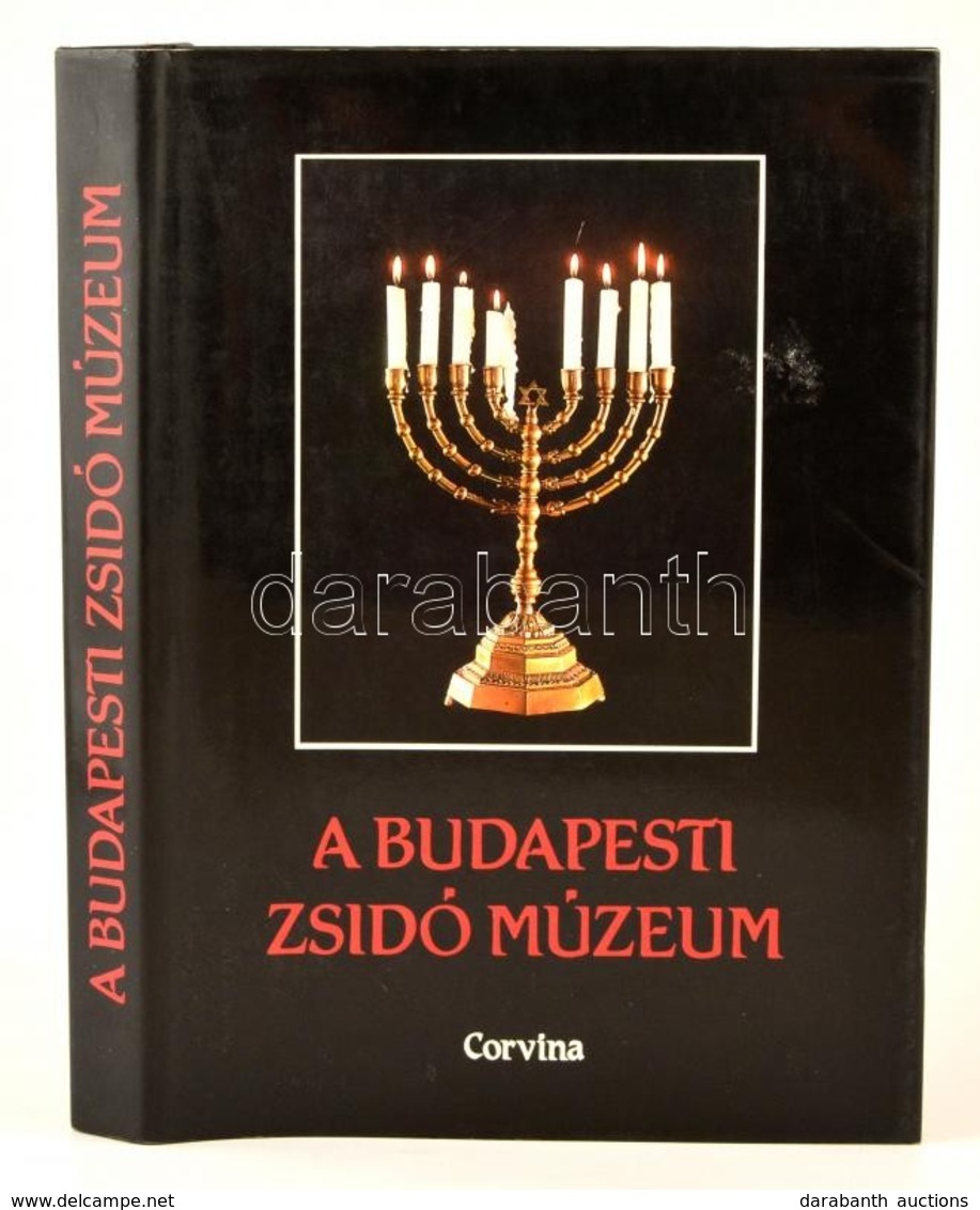 A Budapesti Zsidó Múzeum. Szerk.: Benoschofsky Ilona és Scheiber Sándor. Bp., 1987, Corvina. Kiadói Egészvászon-kötésben - Sin Clasificación