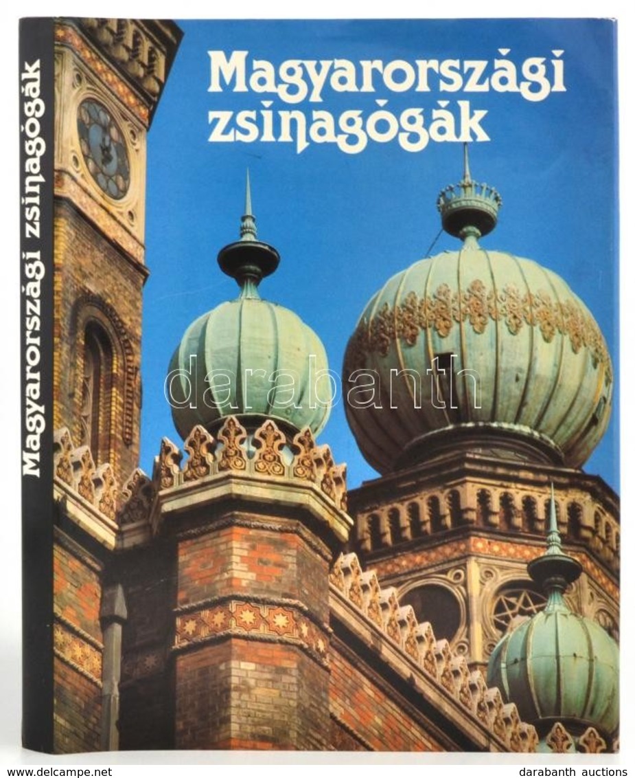 Gerő László (szerk.): Magyarországi Zsinagógák. Budapest. 1989, Műszaki Könyvkiadó. Kiadói Műbőr Kötésben, Papír Védőbor - Ohne Zuordnung