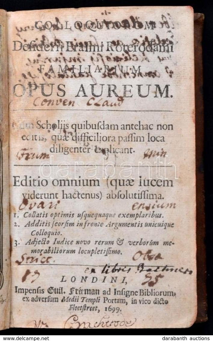 [Rotterdami Erasmus]: Colloquiorum Desiderii Erasmi Roterodami Familiarium Opus Aureum. Cum Scholiis Quibusdam Antehac N - Sin Clasificación