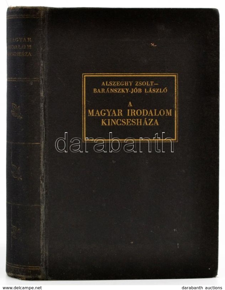 Alszeghy- Baránszky-Jób: A Magyar Irodalom Kincsesháza. Bp., é.n. Athenaeum. Kiadói Egészvászon Kötés. Jó állapotban. - Sin Clasificación