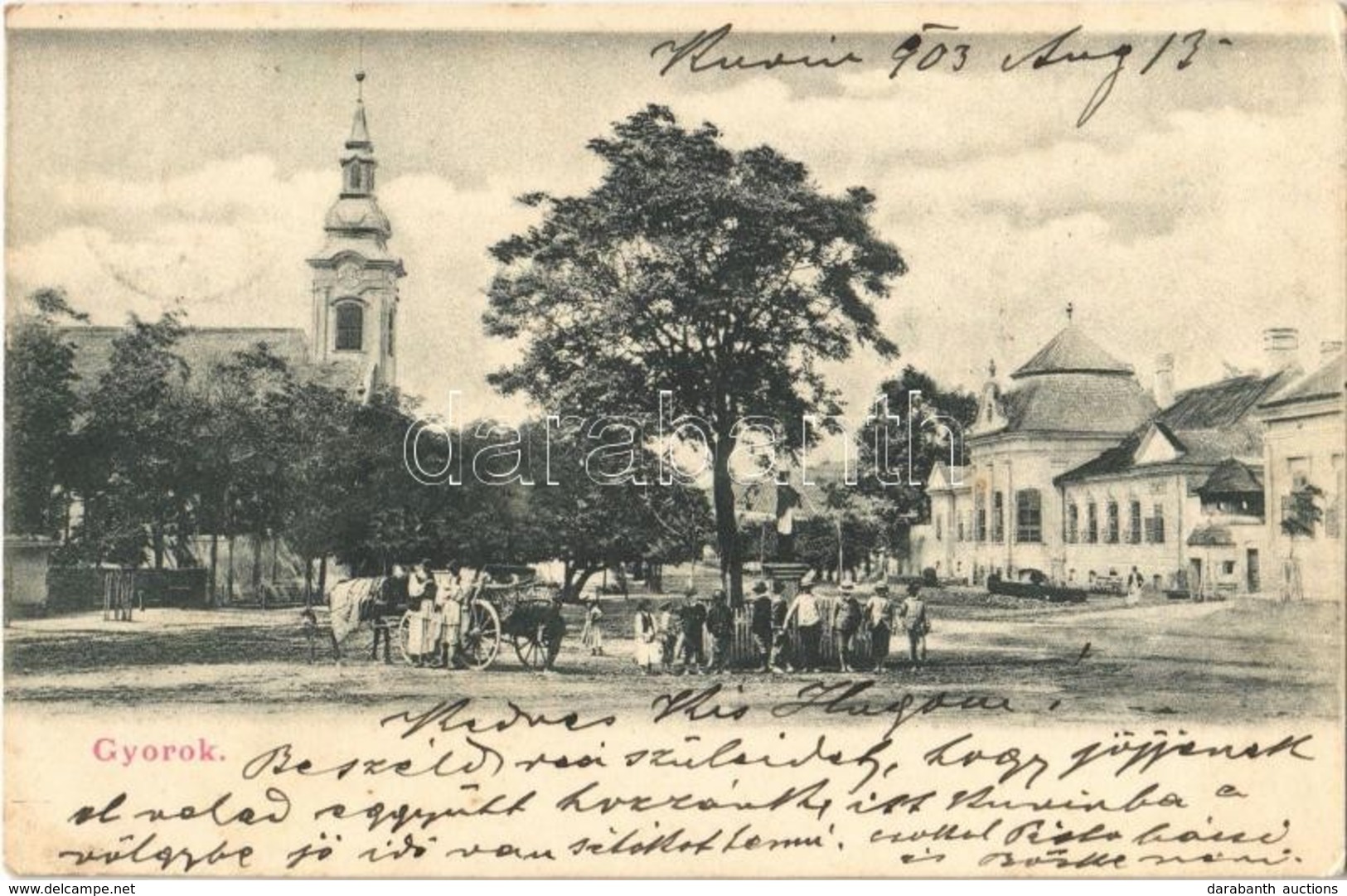 T2/T3 1903 Gyorok, Ghioroc; Fő Tér, Római Katolikus Templom, Gróf Nádasdy Kastély, Lovaskocsi / Main Square, Roman Catho - Ohne Zuordnung