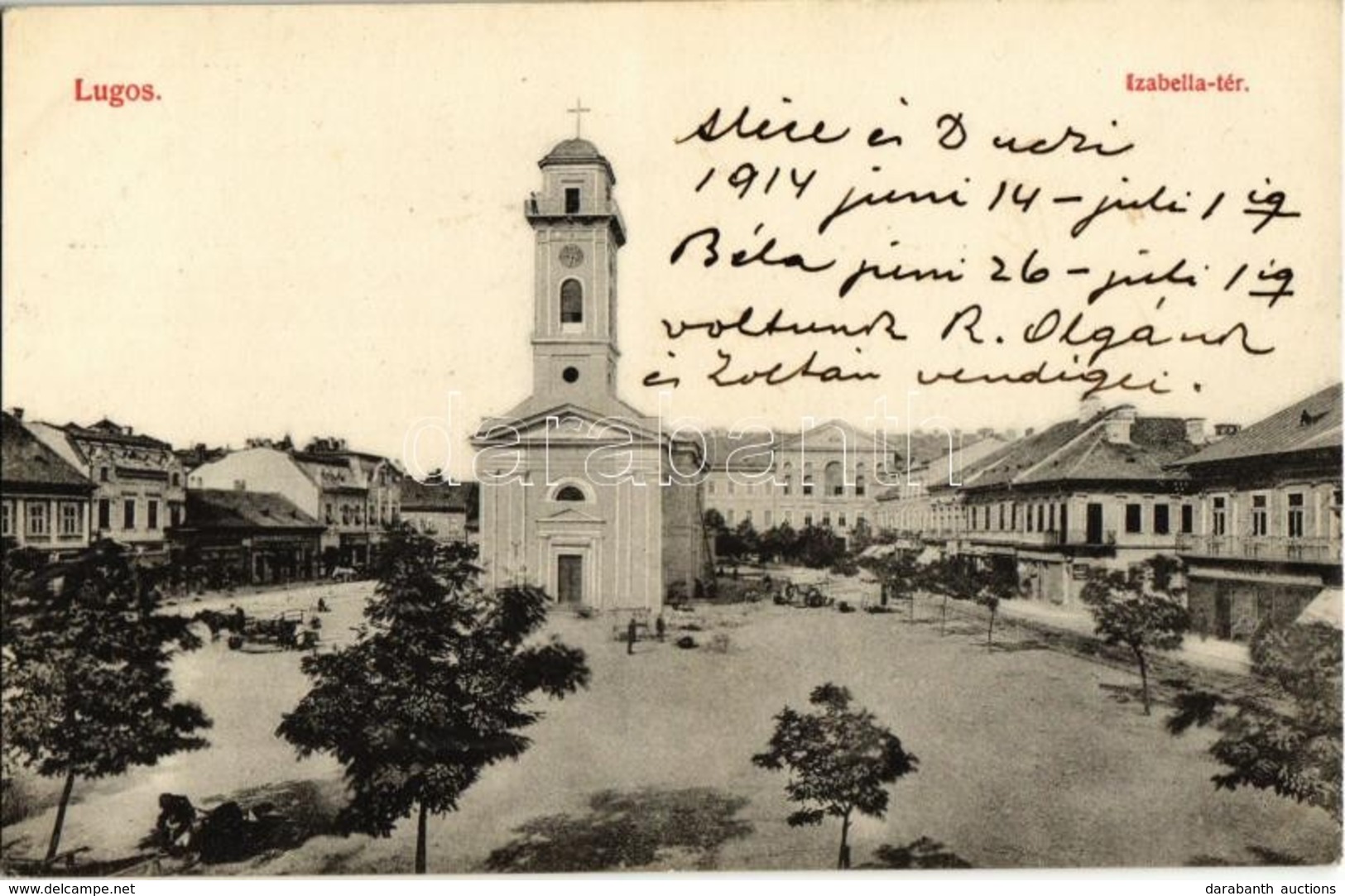 * T2 1914 Lugos, Lugoj; Izabella Tér, Görögkatolikus Templom, üzletek, Piac. Kiadja Sziklai Lajos / Square, Greek Cathol - Ohne Zuordnung
