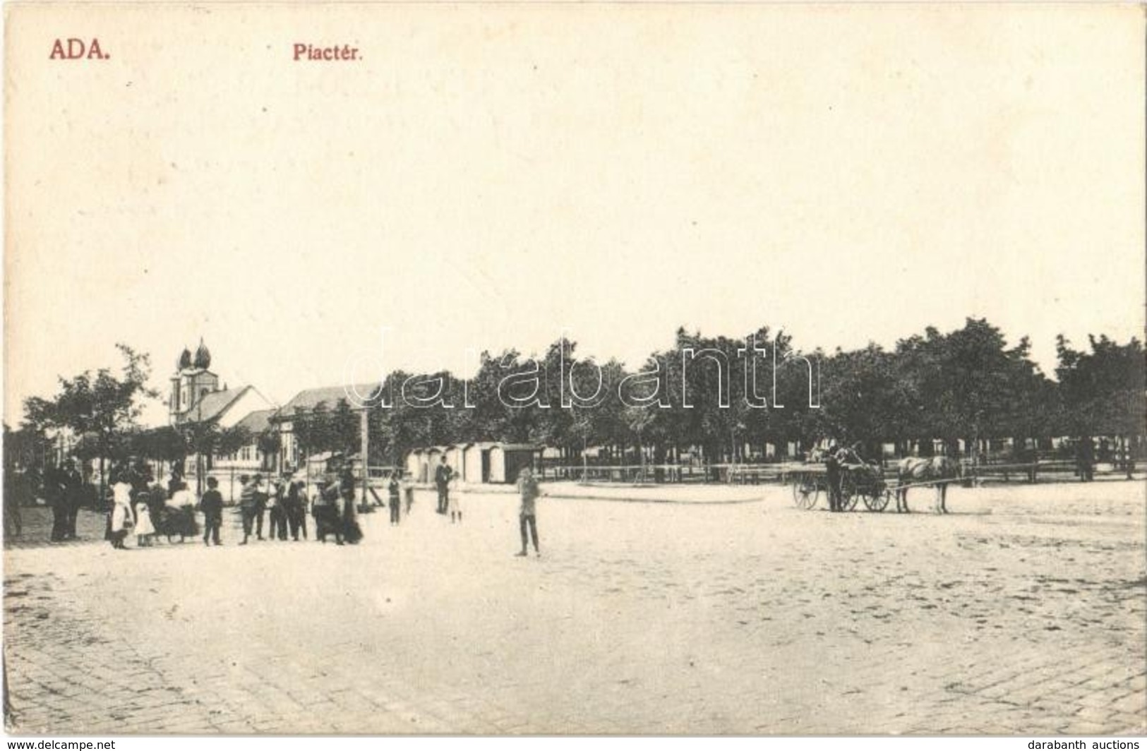 T2/T3 1914 Ada, Piactér, Utca, Zsinagóga. Király Béla Kiadása / Marketplace, Street View, Synagogue (EK) - Ohne Zuordnung