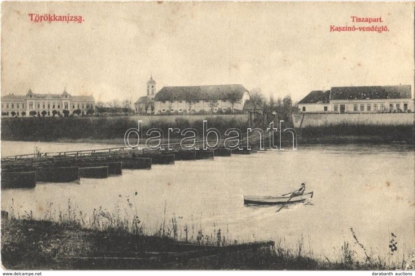 T2/T3 1914 Törökkanizsa, Nova Kanjiza, Novi Knezevac; Tisza-part, Kaszinó Vendéglő, étterem, Csónak, Hajóhíd / Riverbank - Ohne Zuordnung