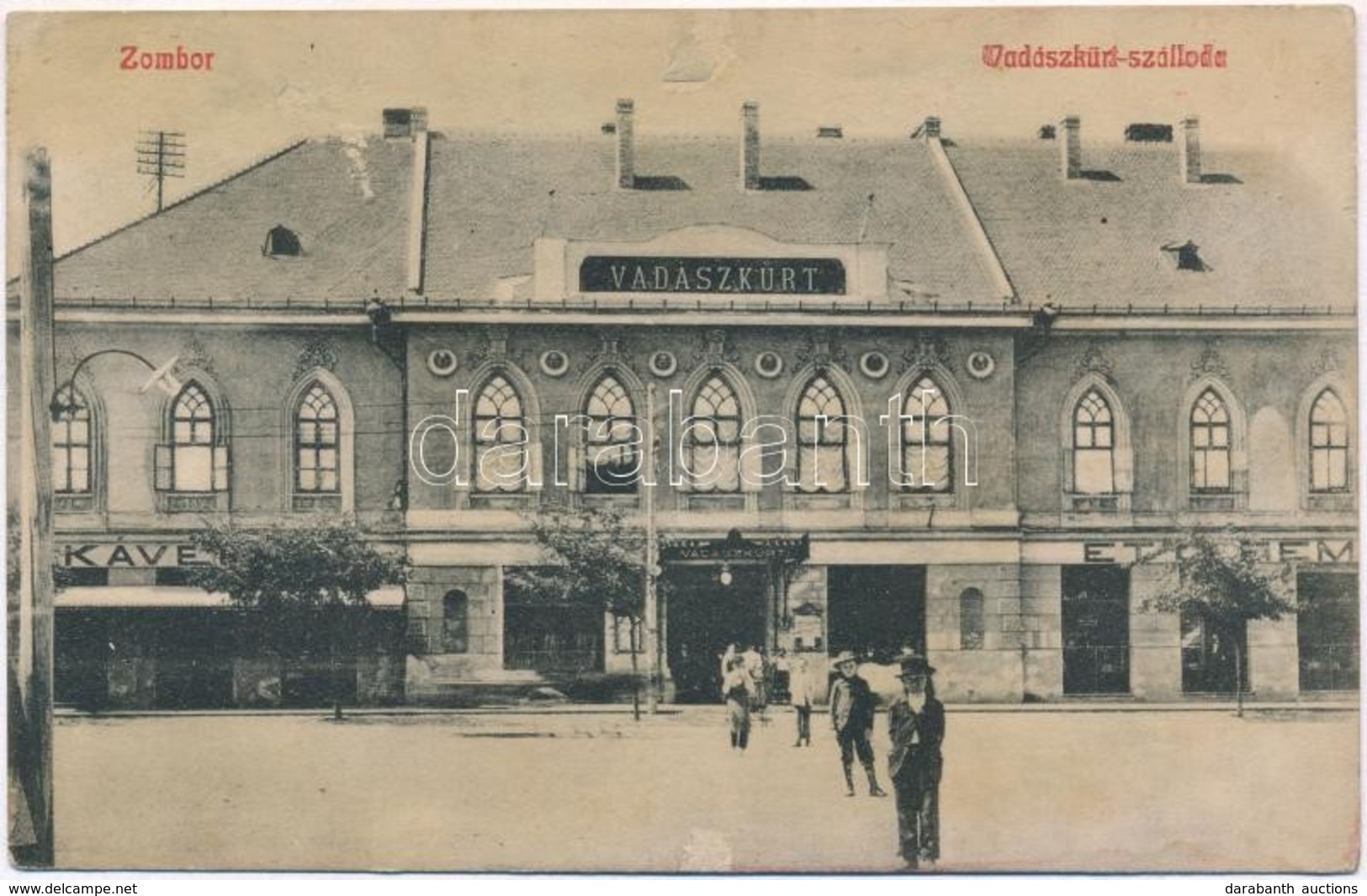 * T2/T3 1908 Zombor, Sombor; Vadászkürt Szálloda, Kávéház és étterem / Hotel, Cafe And Restaurant  (EK) - Ohne Zuordnung