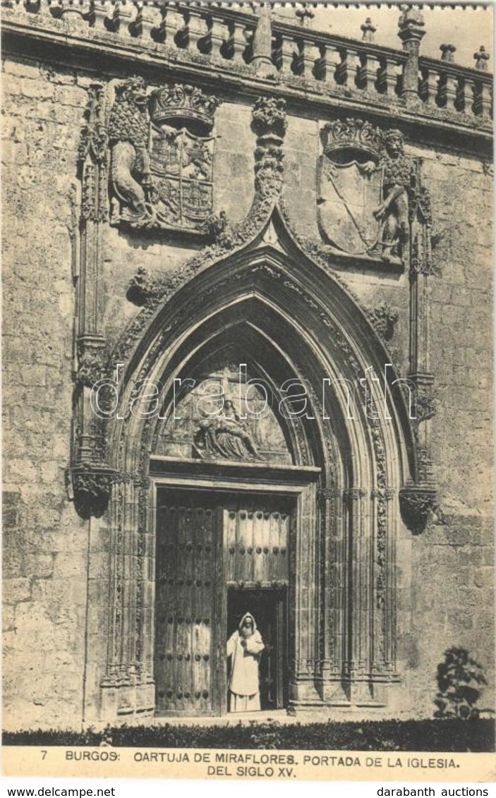 ** T1 Burgos, Cartuja De Miraflores, Portada De La Iglesia Del Siglo XV. / Miraflores Charterhouse, Monastery, Church Ga - Otros & Sin Clasificación