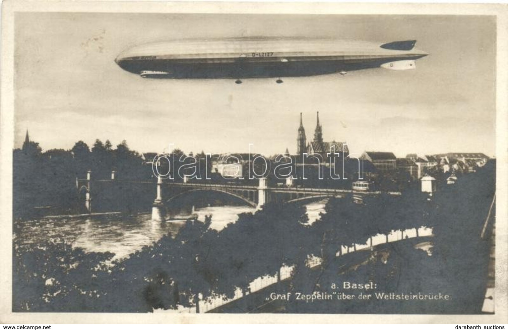 T2 Basel, Graf Zeppelin 'D-LZ1Z7', Wettsteinbrücke - Sonstige & Ohne Zuordnung