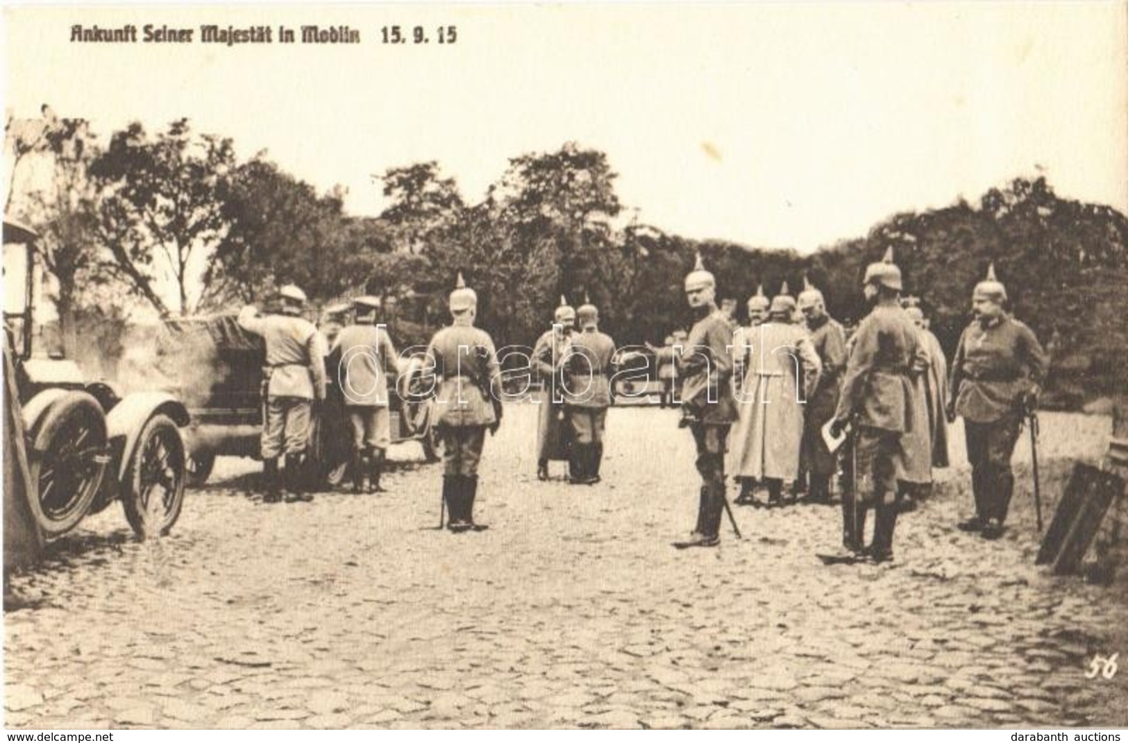 ** T2 Ankunft Seiner Majestät In Modlin 15. 9. 15. / WWI German Military, Arrival Of Wilhelm II, German Emperor - Sin Clasificación