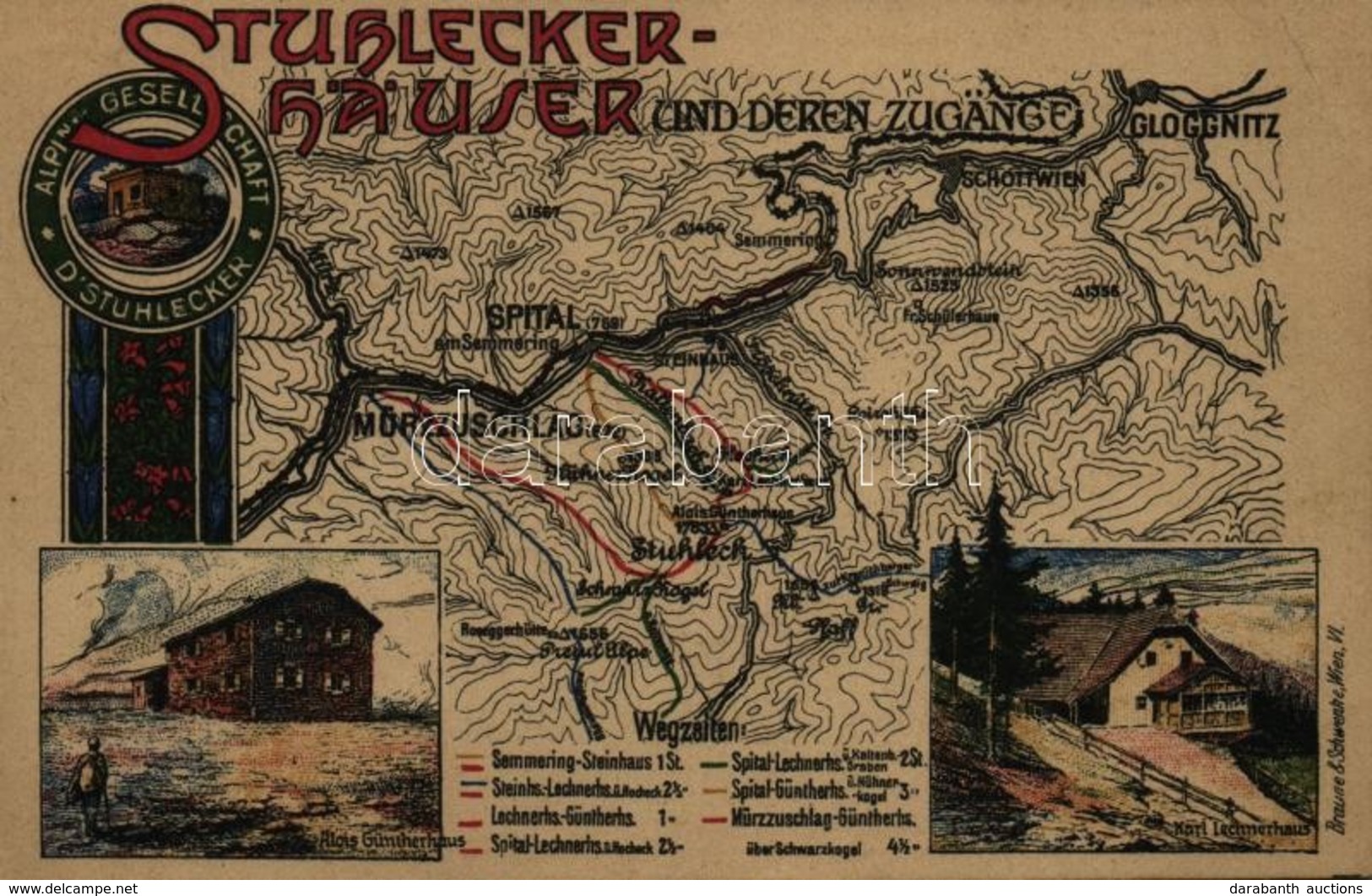 * T2/T3 Stuhlecker-Häuser Und Deren Zugänge, Alois Günterhaus, Karl Lechnerhaus / Mountain Houses And Map From Austria ( - Ohne Zuordnung