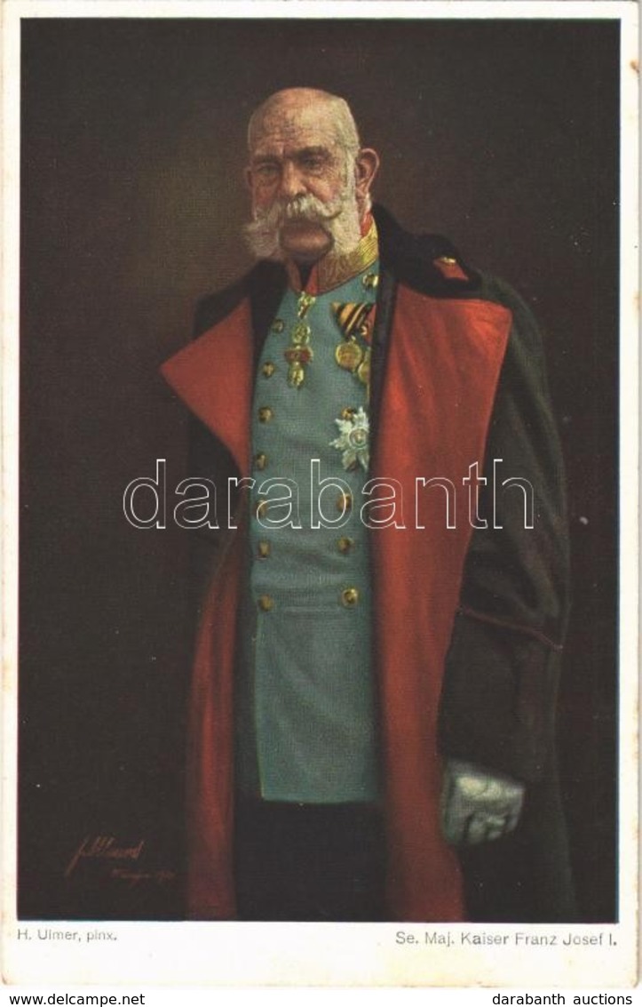 ** T2 Se. Maj. Kaiser Franz Josef I. / Emperor Franz Joseph S: H. Ulmer - Ohne Zuordnung