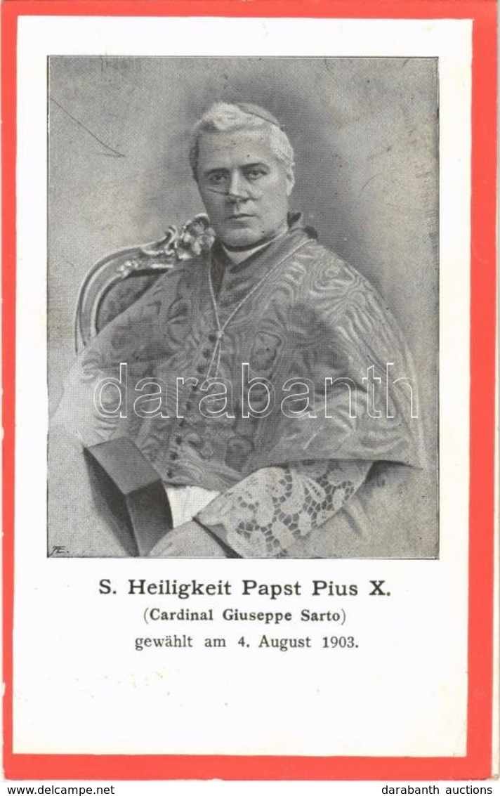 ** T2/T3 S. Heiligkeit Papst Pius X (Cardinal Giuseppe Sarto) Gewählt Am 4. August 1903. / Pope Pius X - Ohne Zuordnung