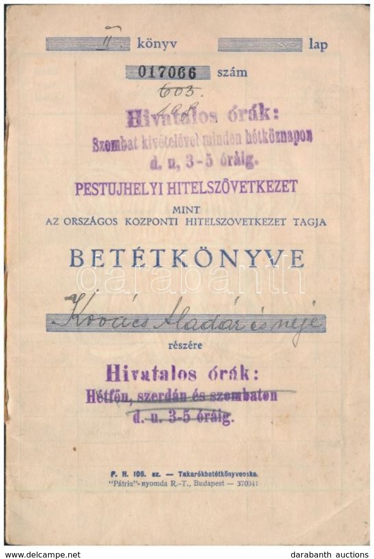 Pestújhely 1938. 'Pestújheyli Hitelszövetkezet Mint Az Országos Központi Hitelszövetkezet Tagja' Betétkönyv Bejegyzésekk - Sin Clasificación