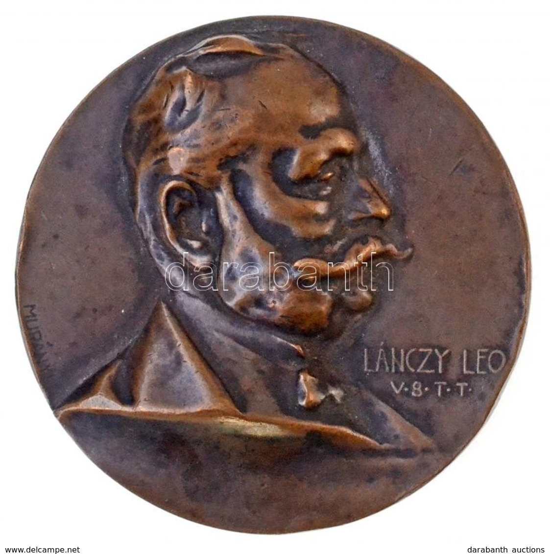 Murányi Gyula (1881-1920) DN 'Lánczy Leó' Br Emlékérem. 'LÁNCZY LEO V B T T' (50mm) T:2 Ph.
HP 3673. - Sin Clasificación