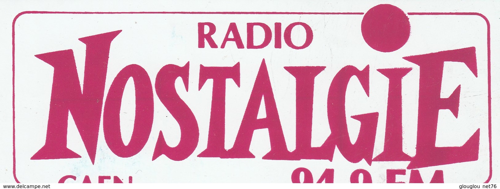 AUTOCOLLANT    RADIO NOSTALGIE CAEN.... - Autocollants