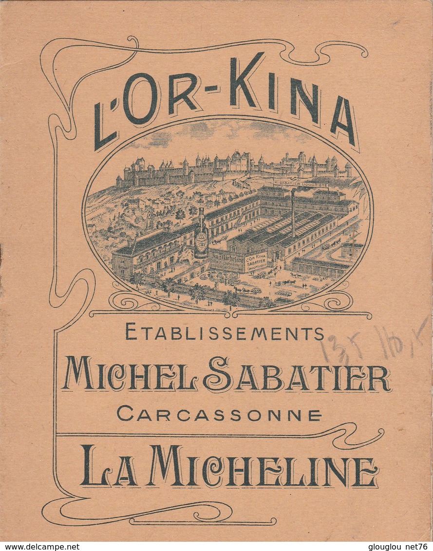 LIVRET 13,5/10,5 CM..5 PAGES..L'OR-KINA...ETBS.MICHEL SABATIER  CARCASSONNE...LA MICHELINE - Andere & Zonder Classificatie