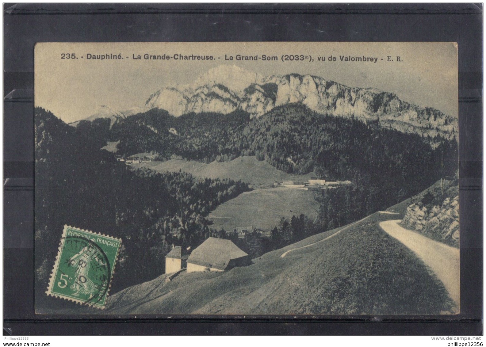 3861 .. LA GRANDE CHARTREUSE . LE GRAND SOM . VU DE VALOMBRAY . E.R . CIRCULE . 1910 - Chartreuse