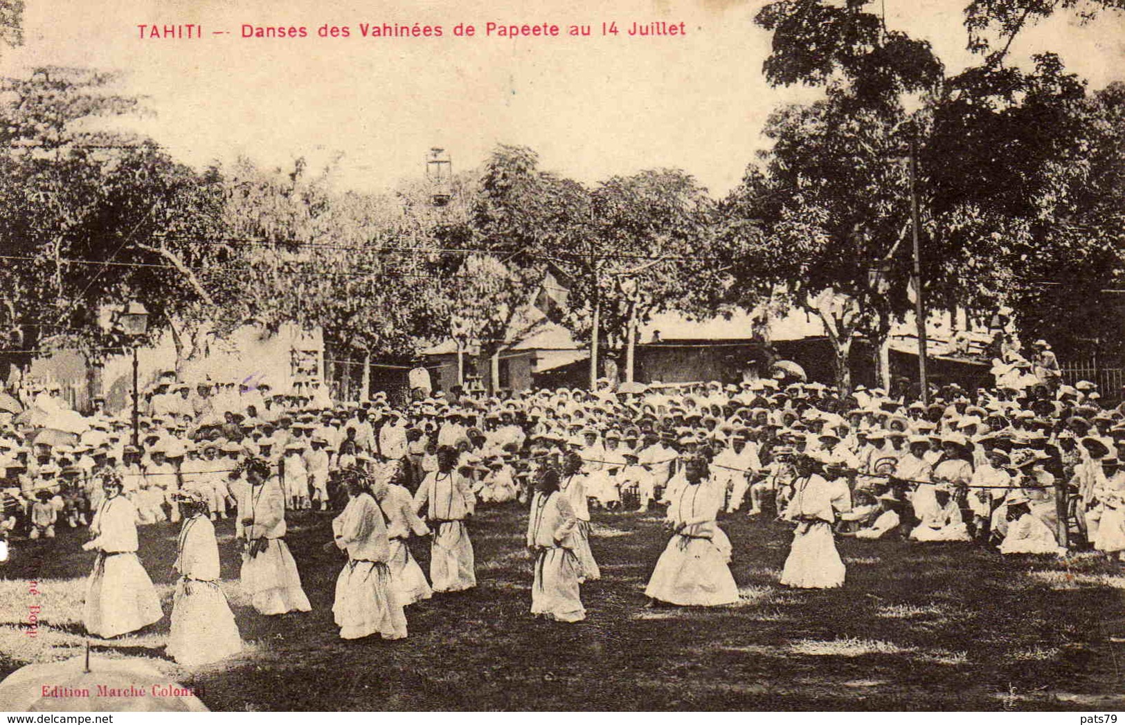 TAHITI  - Danses Des Vahinées De Papéete Au 14 Juillet - Polynésie Française