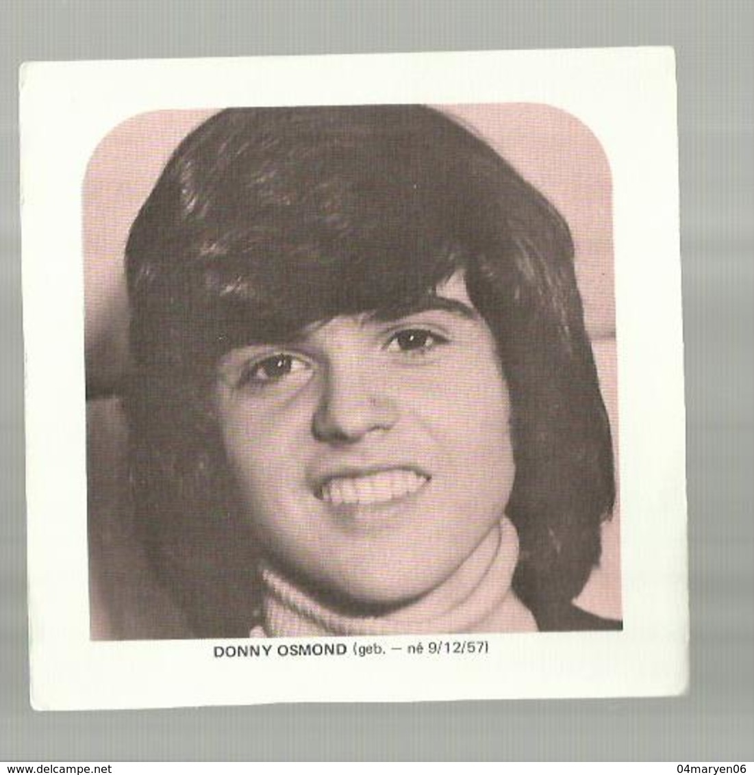 **   -1 X ""FOTO -DONNY  OSMOND ° 9/12/1957  ""---- --- - Chanteurs & Musiciens